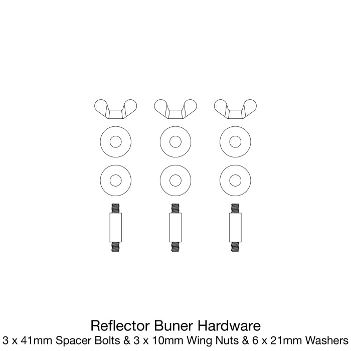 Reflector Burner Hardware