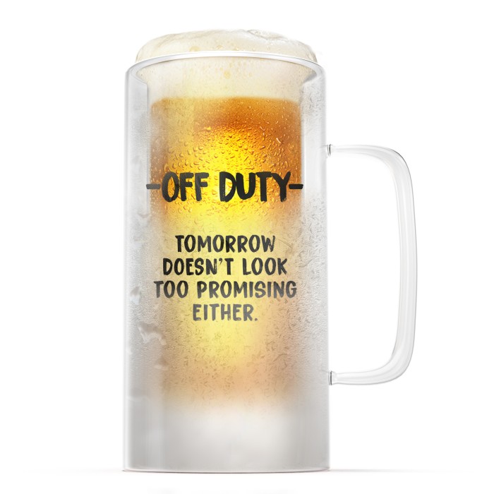 SoHo Insulated Beer Mug "OFF DUTY TOMORROW DOESNT LOOK TOO PROMISING EITHER'-LI4518